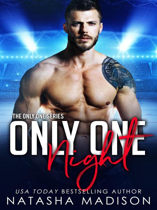 Title details for Only One Night (Only One Series 3) by Natasha Madison - Available